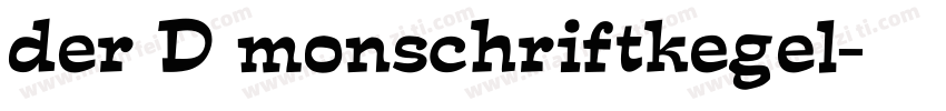 der D monschriftkegel字体转换